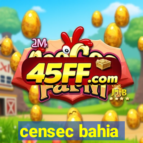 censec bahia